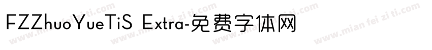 FZZhuoYueTiS Extra字体转换